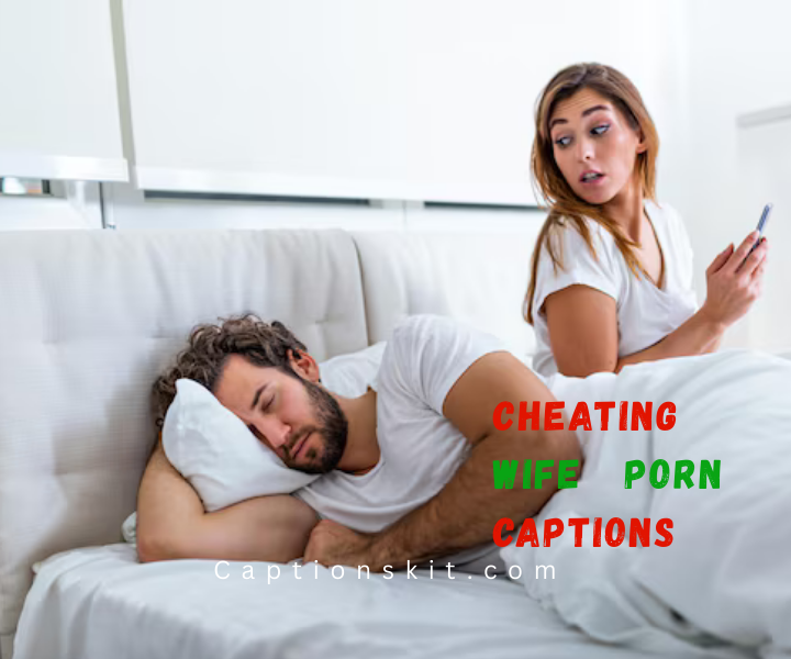 Cheating Wife Porn Captions