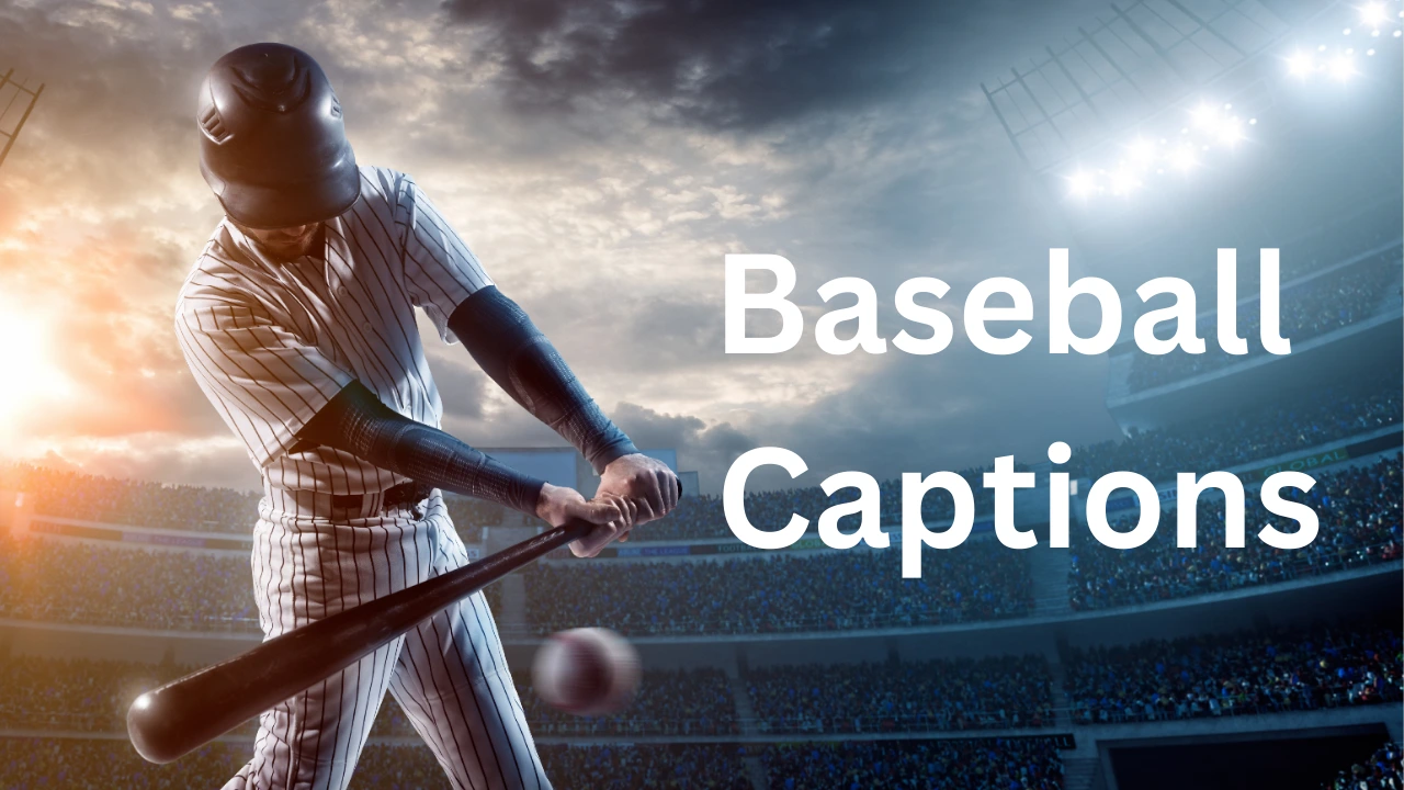 Baseball Captions
