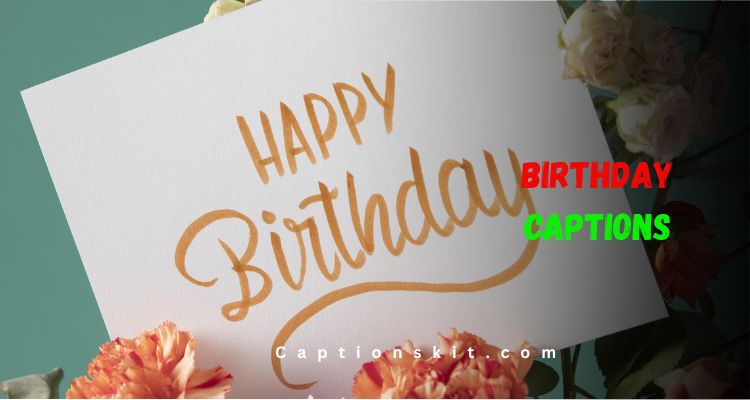 Birthday Captions