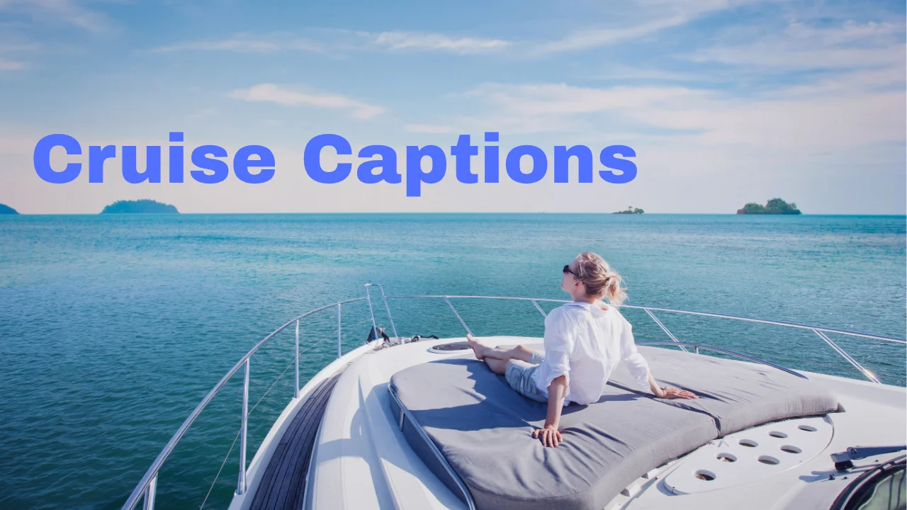 Cruise Captions