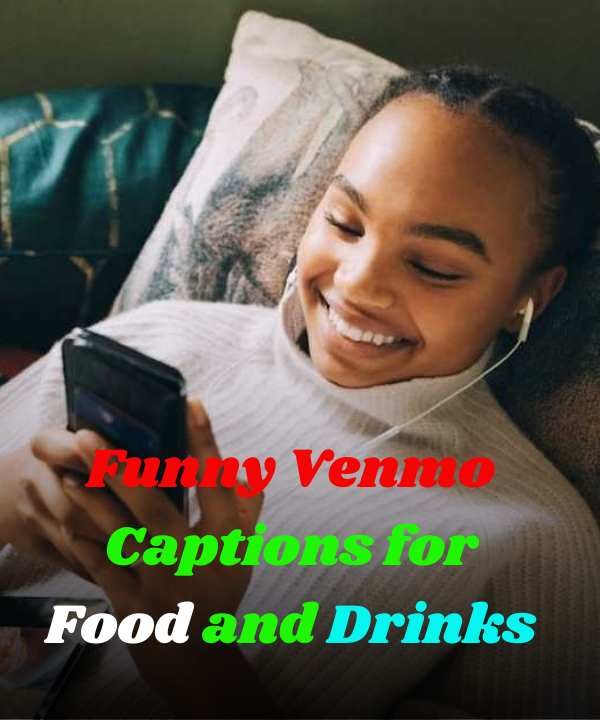 Funny Venmo Captions for Food and Drinks