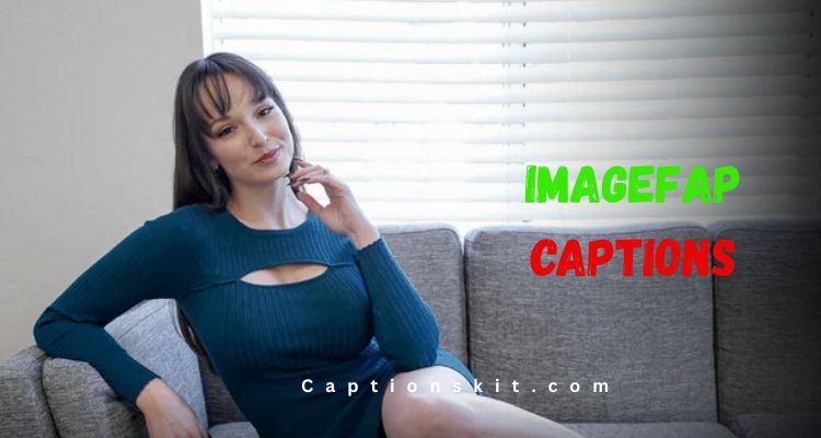 Top Imagefap Captions