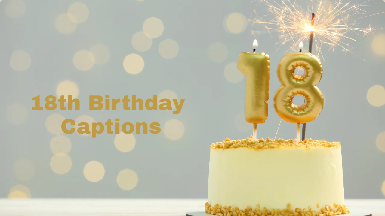 18th Birthday Captions