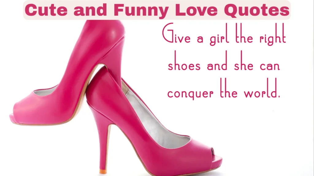 Cute and Funny Love Quotes