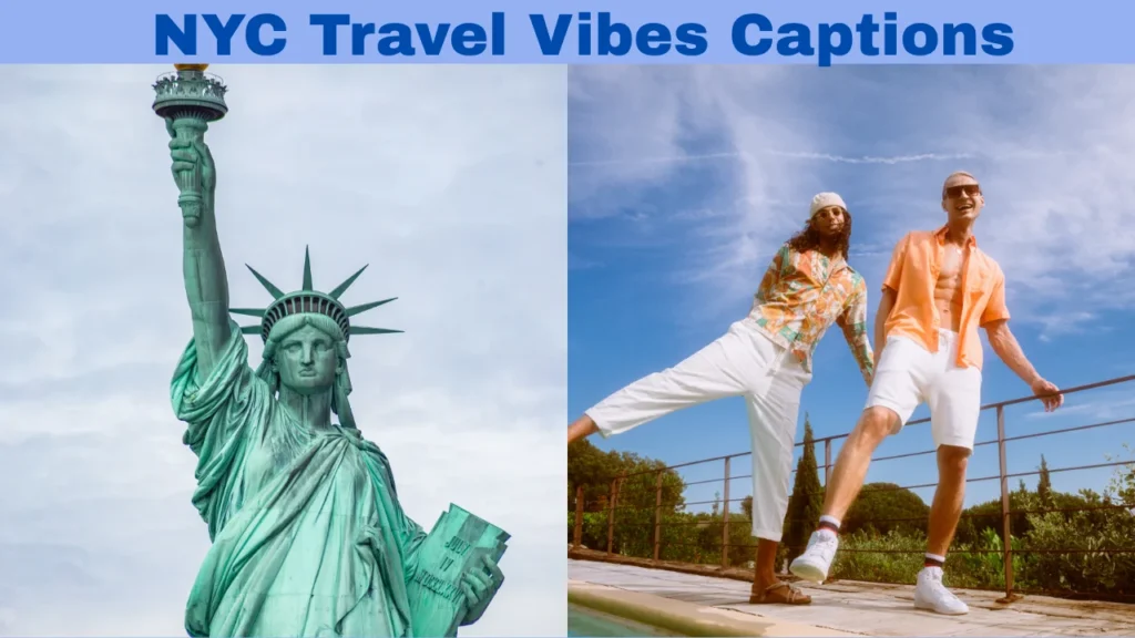 NYC Captions for Insta and NYC Travel Vibes Captions