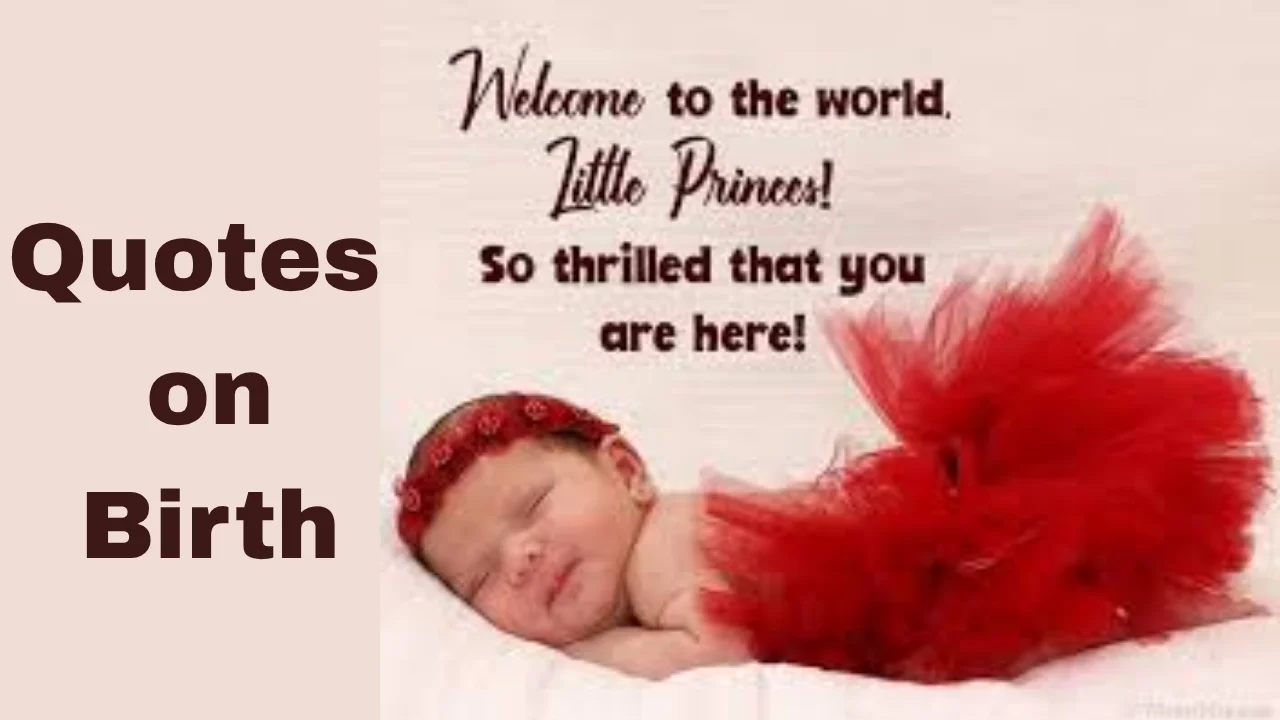 Quotes on Birth