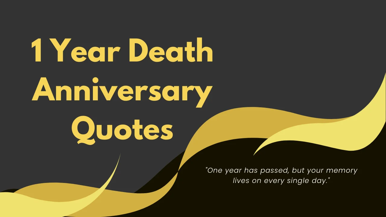 1 Year Death Anniversary Quotes