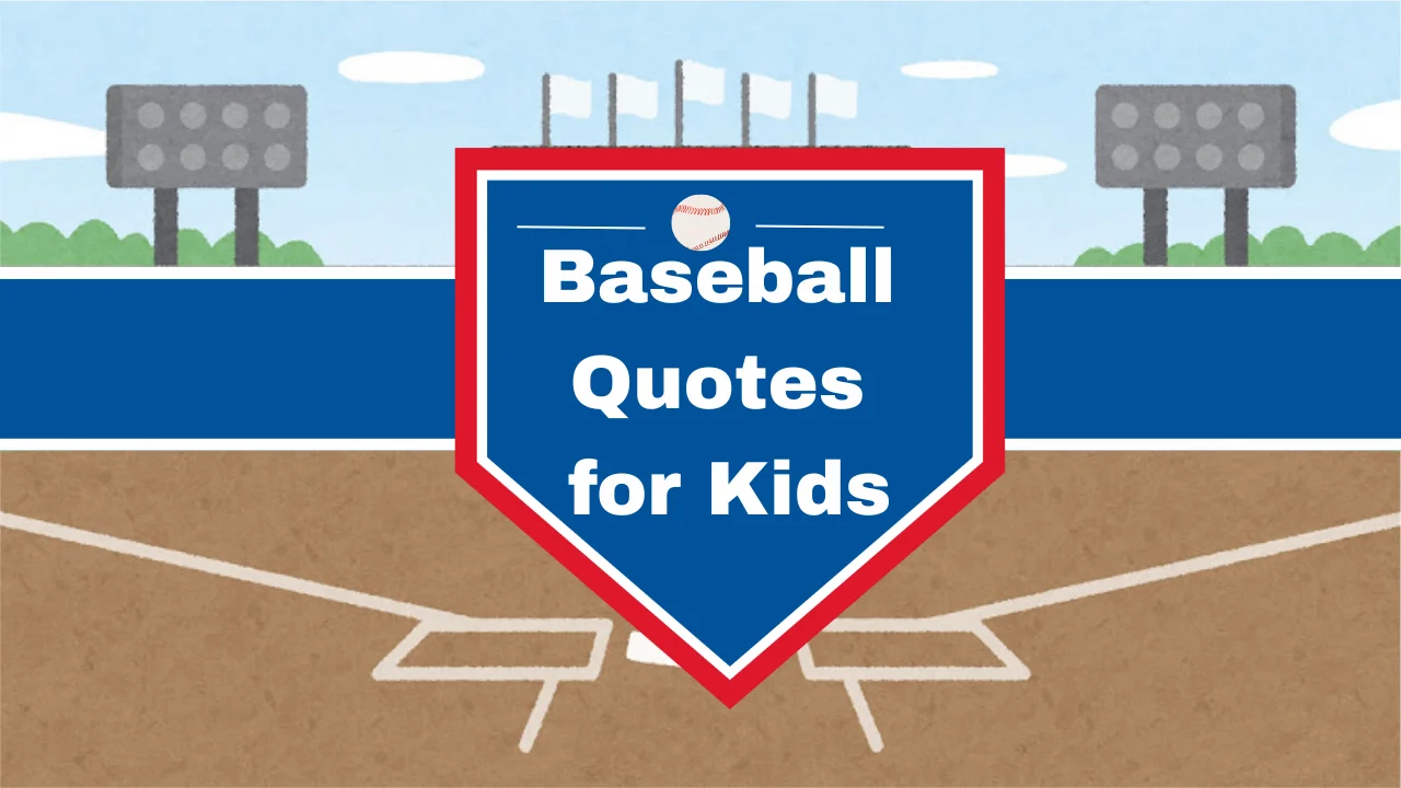 Baseball Quotes for Kids