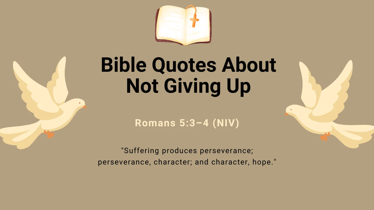 Bible Quotes About Not Giving Up
