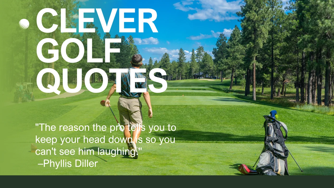 Clever Golf Quotes