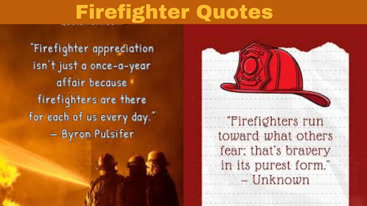 Firefighter Quotes