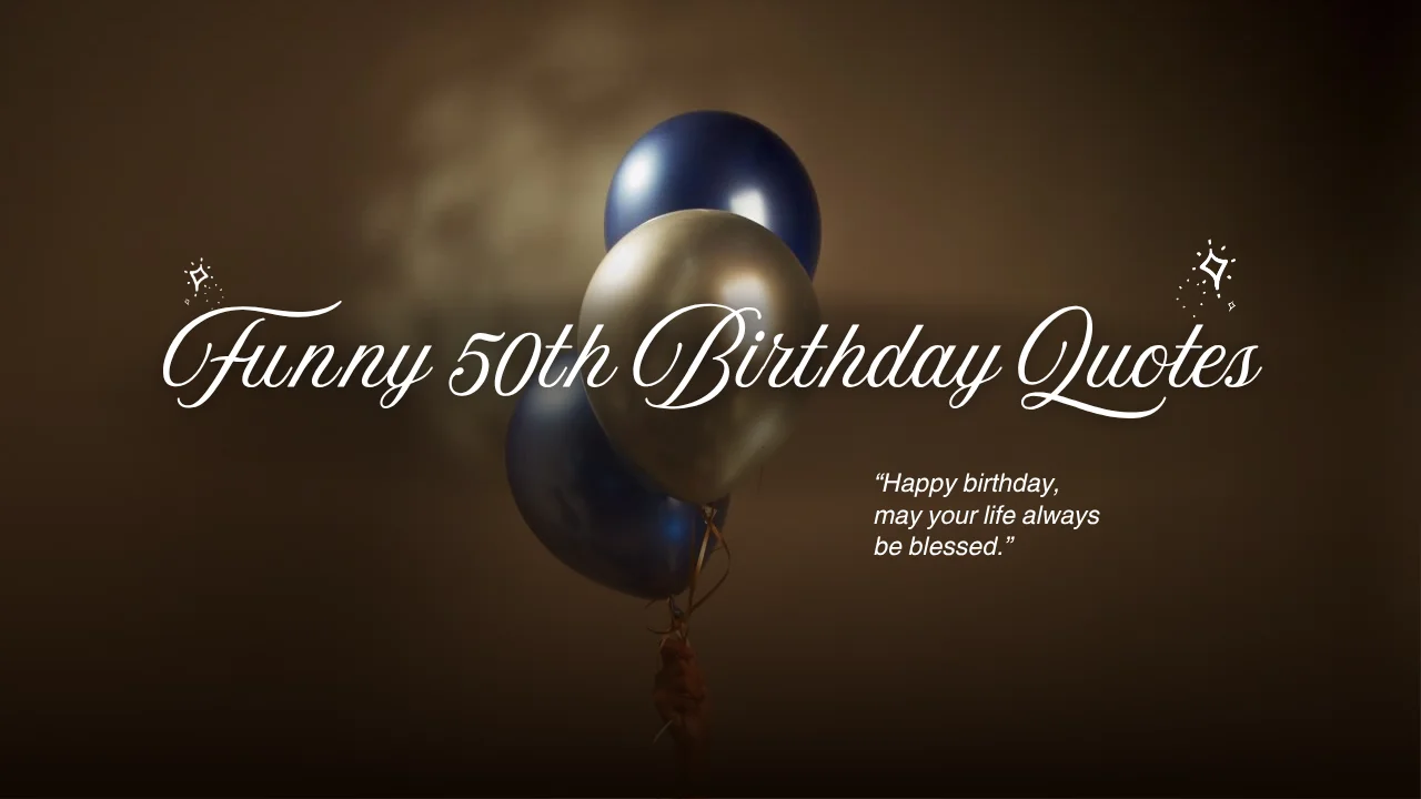 Funny 50th Birthday Quotes