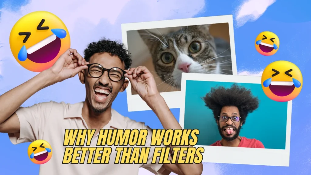 Funny SPH Captions Add Humor and Why Humor Works Better Than Filters