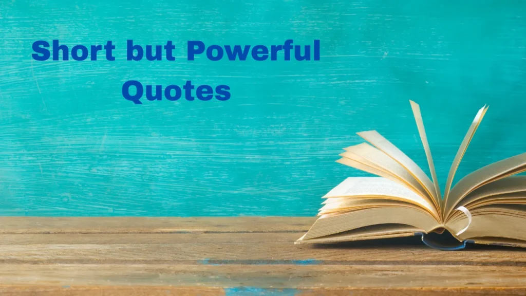 Good Book Quotes and Short but Powerful Quotes