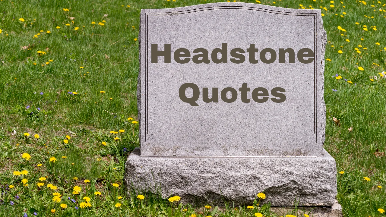 Headstone Quotes
