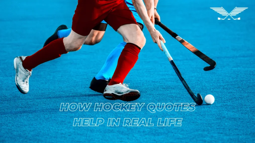 How Hockey Quotes Help in Real Life
