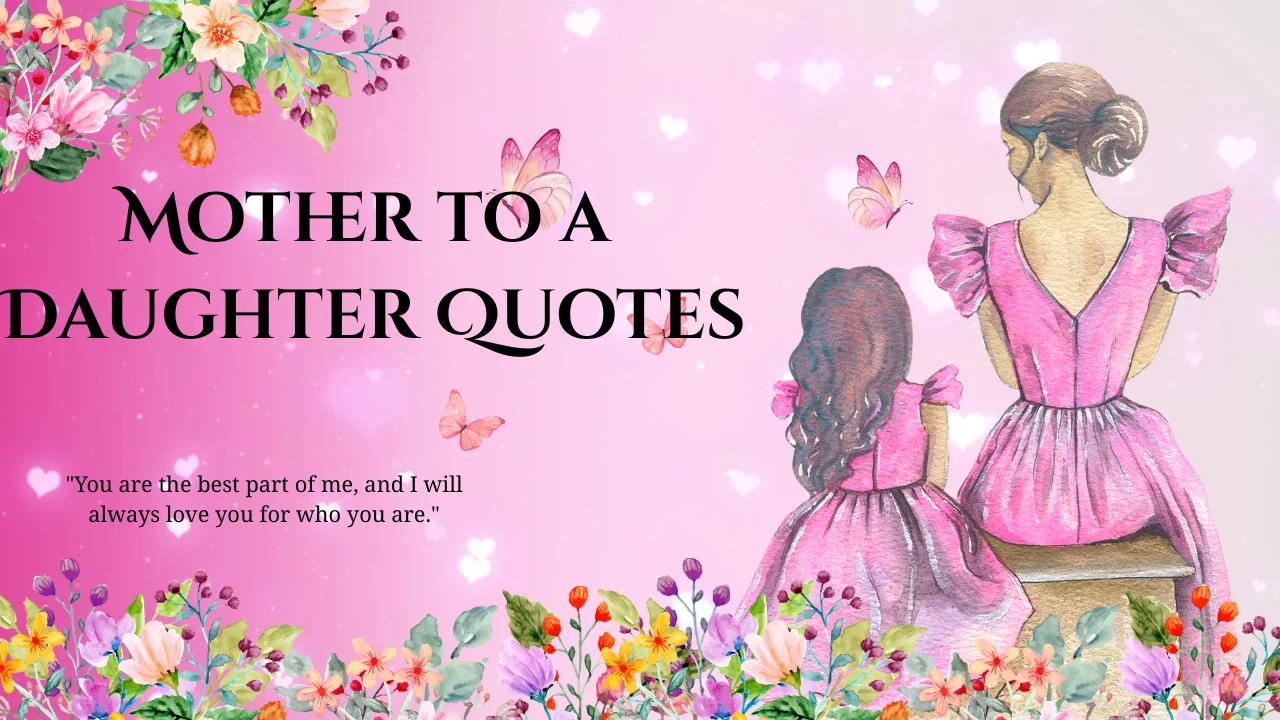 Mother to a Daughter Quotes