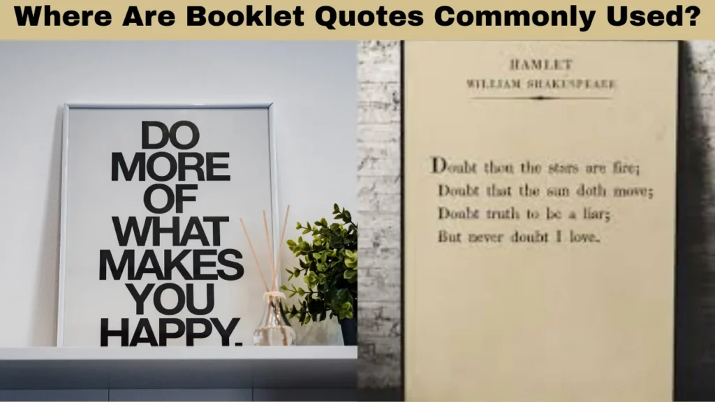 Where Are Booklet Quotes Commonly Used?
